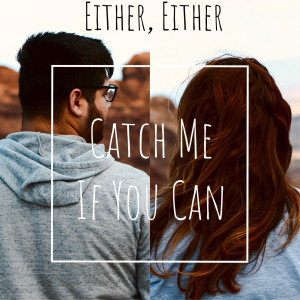 อัลบัม Catch Me If You Can ศิลปิน 