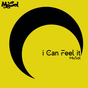 MuSol的专辑I Can Feel It (Original)