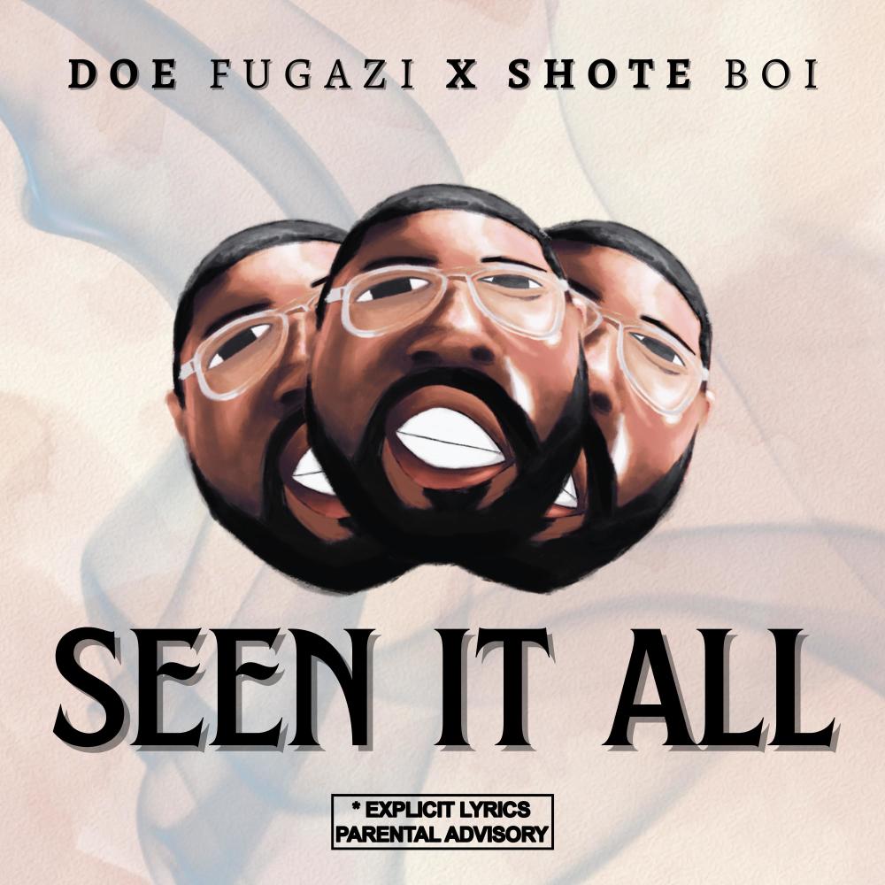 SEEN IT ALL (feat. Shote Boi) (Explicit)