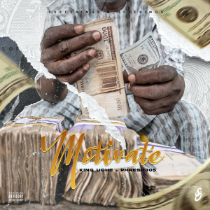 Album Motivate (Explicit) from King Uche