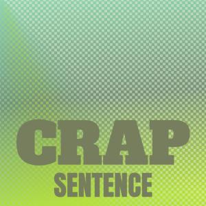 Listen to Crap Sentence song with lyrics from Carminia