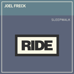 ดาวน์โหลดและฟังเพลง Sleepwalk พร้อมเนื้อเพลงจาก Joel Freck