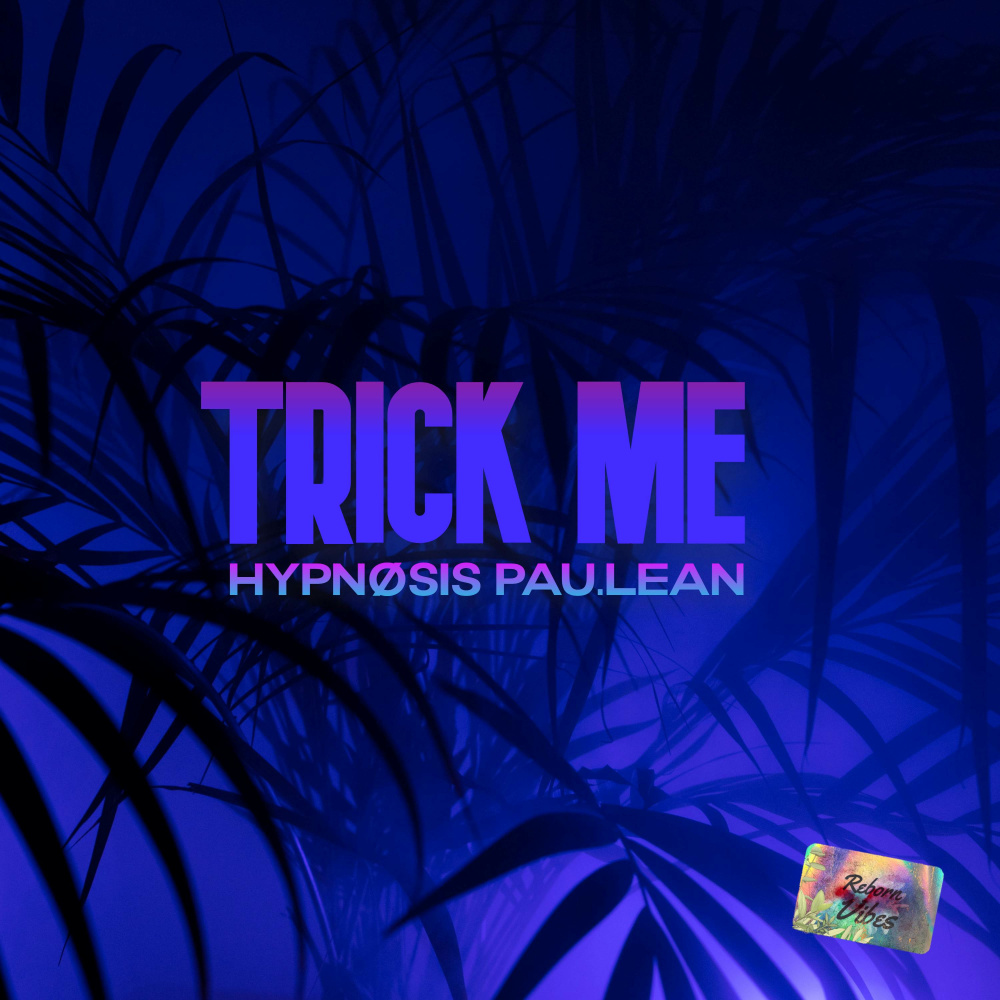 TRICK ME (Original Mix)
