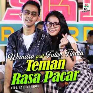 Teman Rasa Pacar dari Wandra