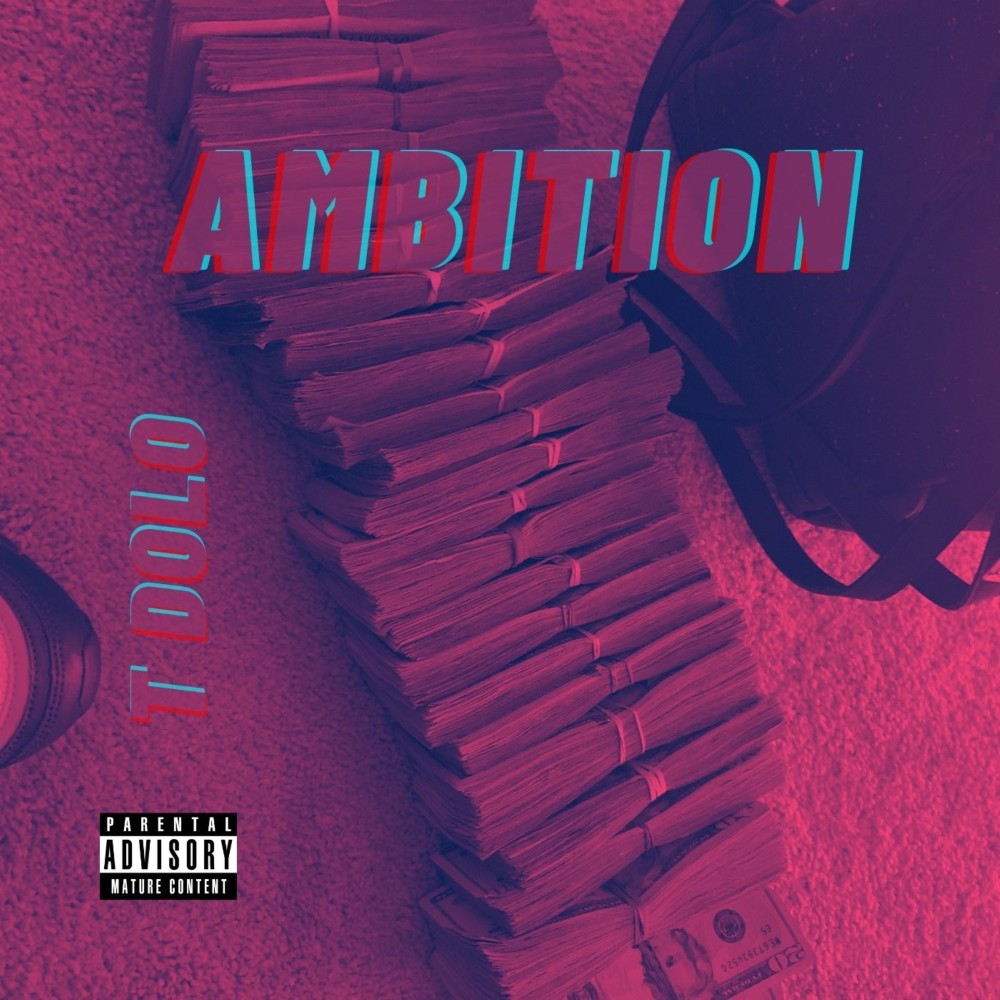 Ambition (Explicit)