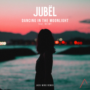 อัลบัม Dancing In The Moonlight (Jack Wins Remix) ศิลปิน Jubel
