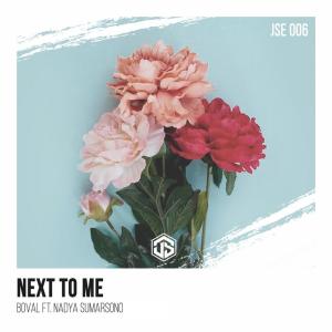 收听Boval的Next to Me歌词歌曲