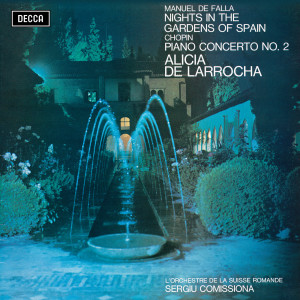Sergiu Comissiona的專輯Falla: Nights in the Gardens of Spain / Chopin: Piano Concerto No. 2