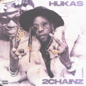 Hukas的专辑2CHAINZ (Explicit)