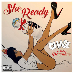 Album She Ready (Explicit) from Cha$e