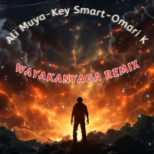 Ali Muya的專輯WAYA KANYAGA (feat. Key Smart & Omari K) [Remix] [Explicit]