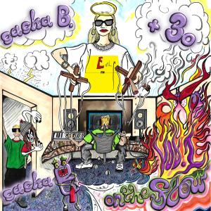 Sasha B的專輯sasha B on the flow vol.1 (Explicit)