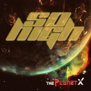 ดาวน์โหลดและฟังเพลง So High (Radio Mix) พร้อมเนื้อเพลงจาก thePlanetX