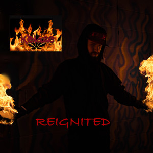 收聽K-Blaze的Reignited (Explicit) (其他)歌詞歌曲