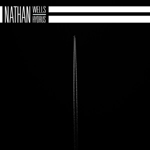 收听Nathan Wells的Hydrus歌词歌曲