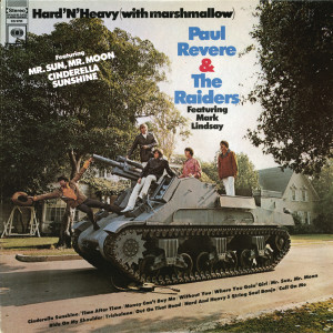 อัลบัม Hard 'N' Heavy (With Marshmallow) ศิลปิน Paul Revere & The Raiders