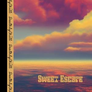 Deathly Chill的專輯Sweet Escape