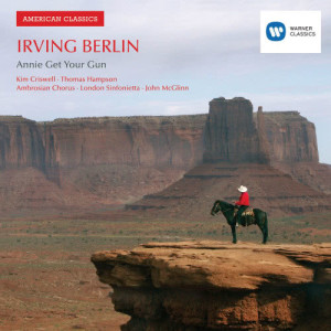 John McGlinn的專輯Irving Berlin: Annie Get Your Gun