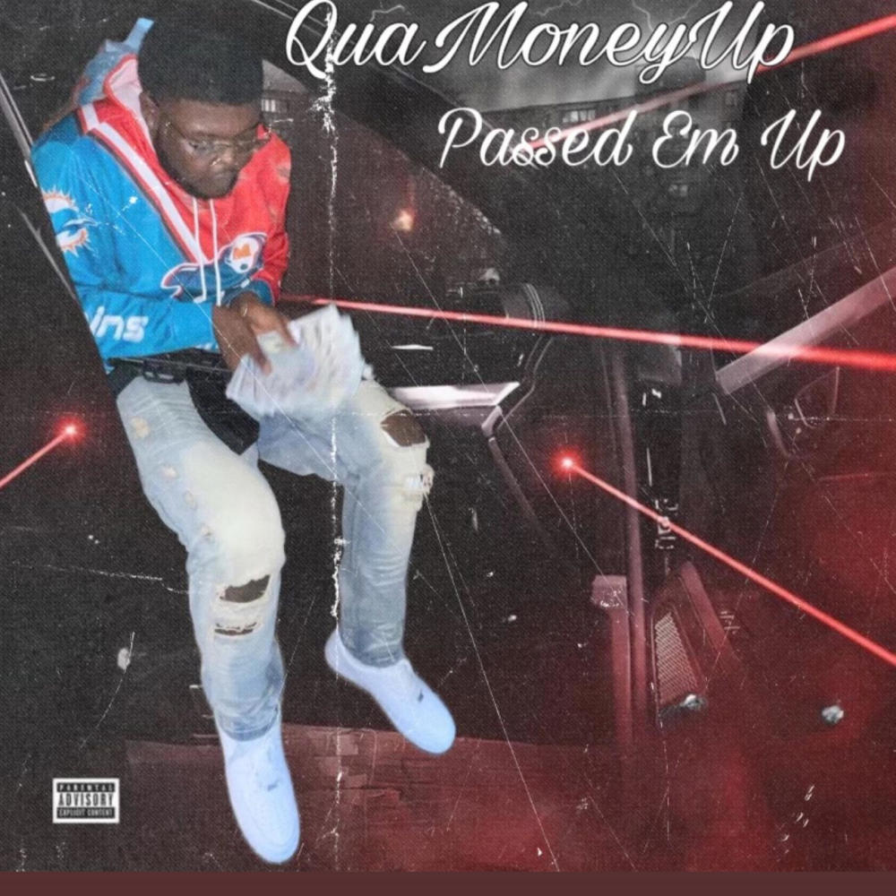 Passed Em Up (Explicit)