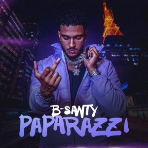 收聽B-Santy的Paparazzi歌詞歌曲