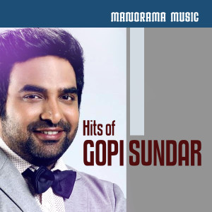 Album Hits of Gopi Sundar oleh Gopi Sundar