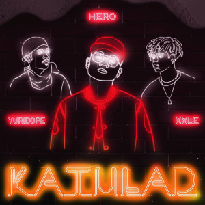 Listen to Katulad (Explicit) song with lyrics from Hero