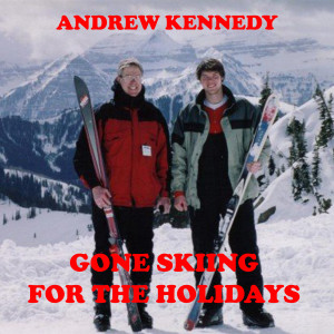 Album Gone Skiing for the Holidays from Andrew Kennedy
