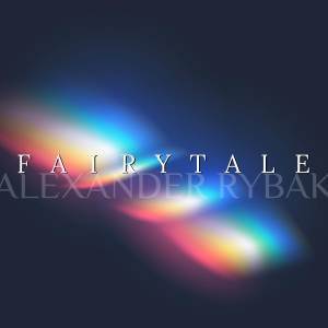 ดาวน์โหลดและฟังเพลง Fairytale (Instrumental) พร้อมเนื้อเพลงจาก Alexander Rybak