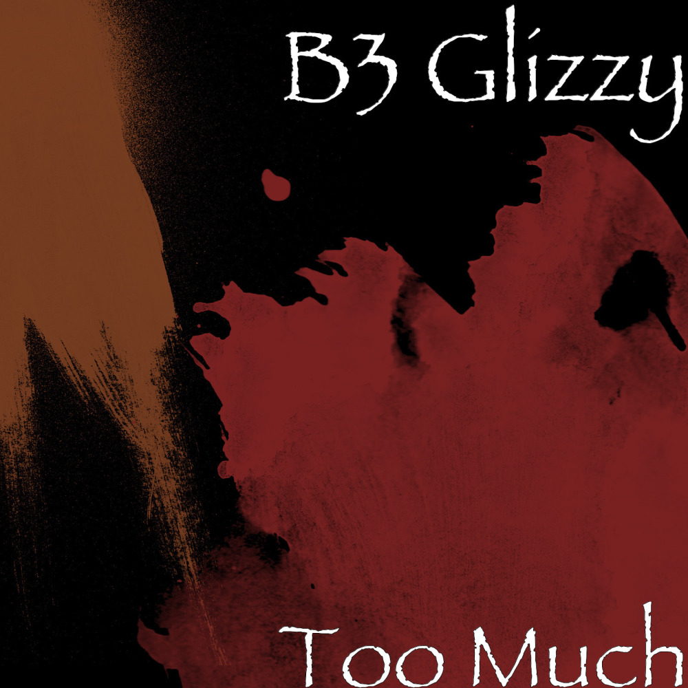 Too Much (Explicit)