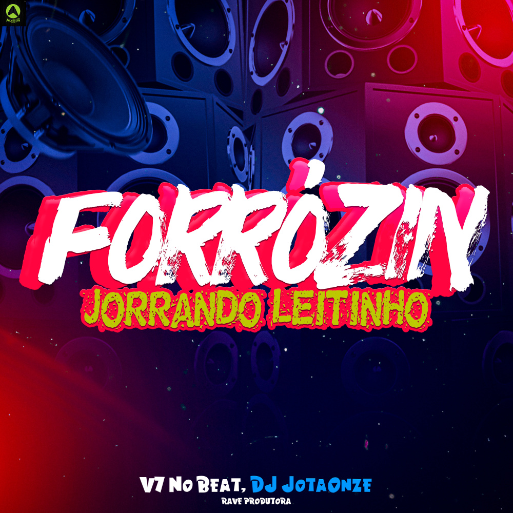 Forrózin Jorrando Leitinho (Explicit)