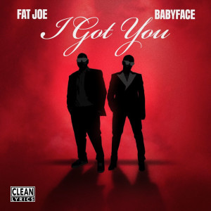 อัลบัม I Got You ศิลปิน Fat Joe