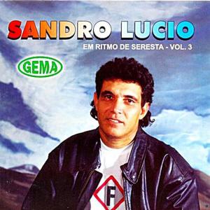 Album Em Ritmo de Seresta, Vol. 3 from Sandro Lúcio