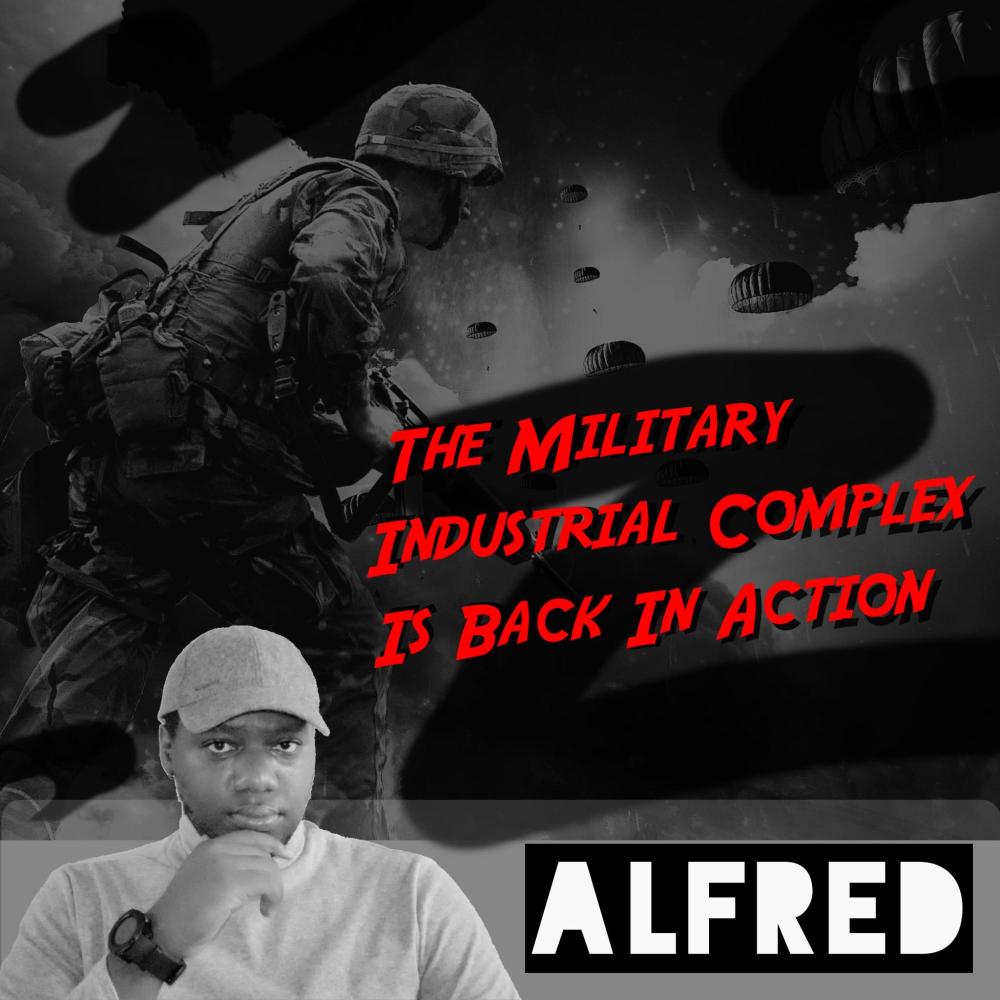 The Military Industrial Complex Is Back In Action