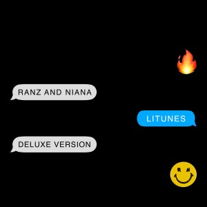 Ranz and Niana的專輯Litunes Deluxe Version