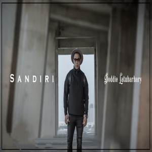 Listen to Sandiri song with lyrics from Doddie Latuharhary