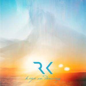 收聽Rhekluse的Keep On Dancing歌詞歌曲