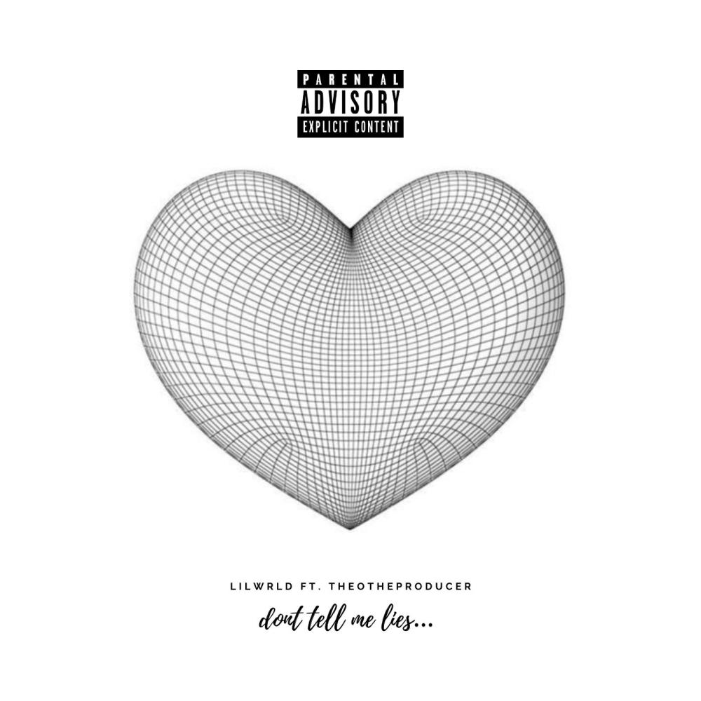 Don't Tell Me Lies (feat. THEOTHEPRODUCER) (Explicit)