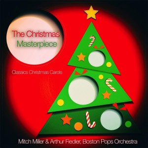 Album The Christmas Masterpiece - Classics Christmas Carols from Mitch Miller
