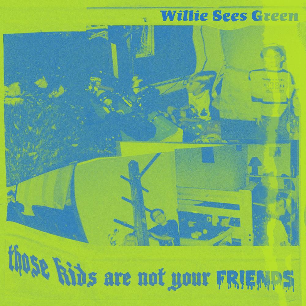 Those Kids Are Not Your Friends (Sick Sick Sick) (Explicit)
