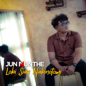 Album Lobi Sian Nabinotomi oleh Jun Munthe