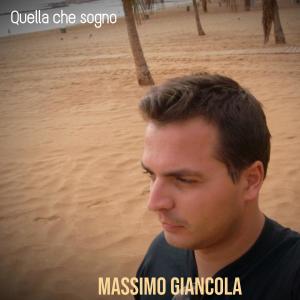 ดาวน์โหลดและฟังเพลง Quella che sogno พร้อมเนื้อเพลงจาก Massimo Giancola
