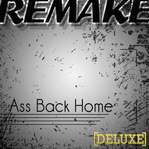 收聽Home Gym Class的Ass Back Home歌詞歌曲
