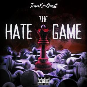 Listen to Hate The Game (Explicit) song with lyrics from Konquest