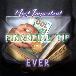 Most Important Financial Tip Ever