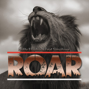 Listen to Roar song with lyrics from Nutty Eluphunk