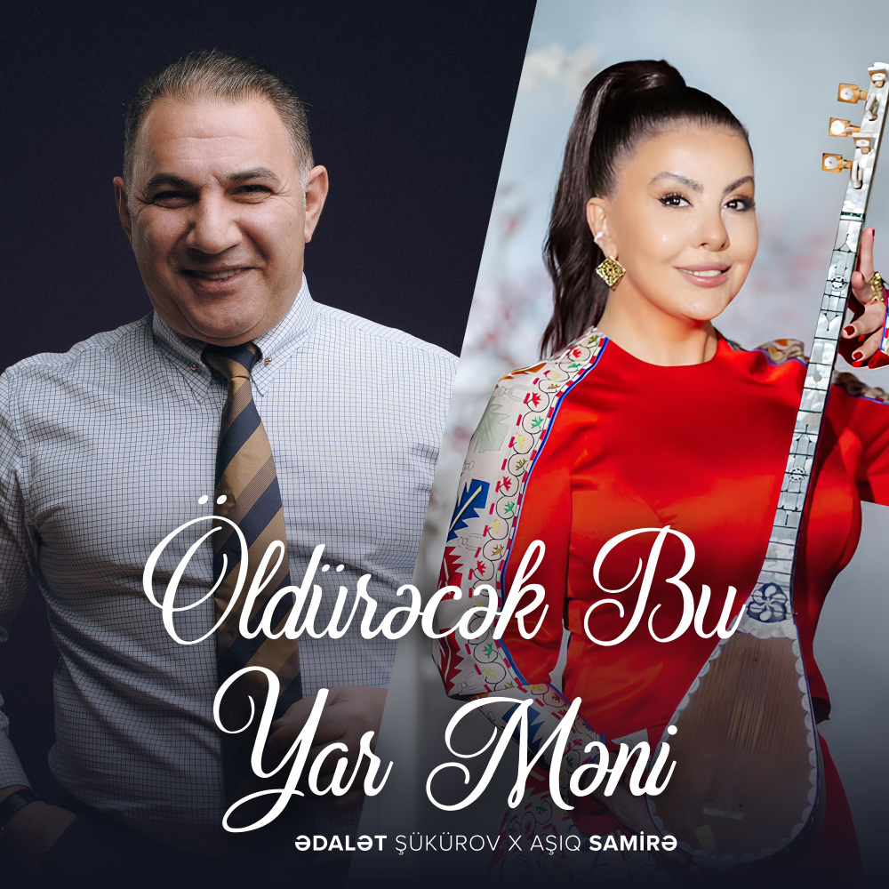 Öldürəcək Bu Yar Məni