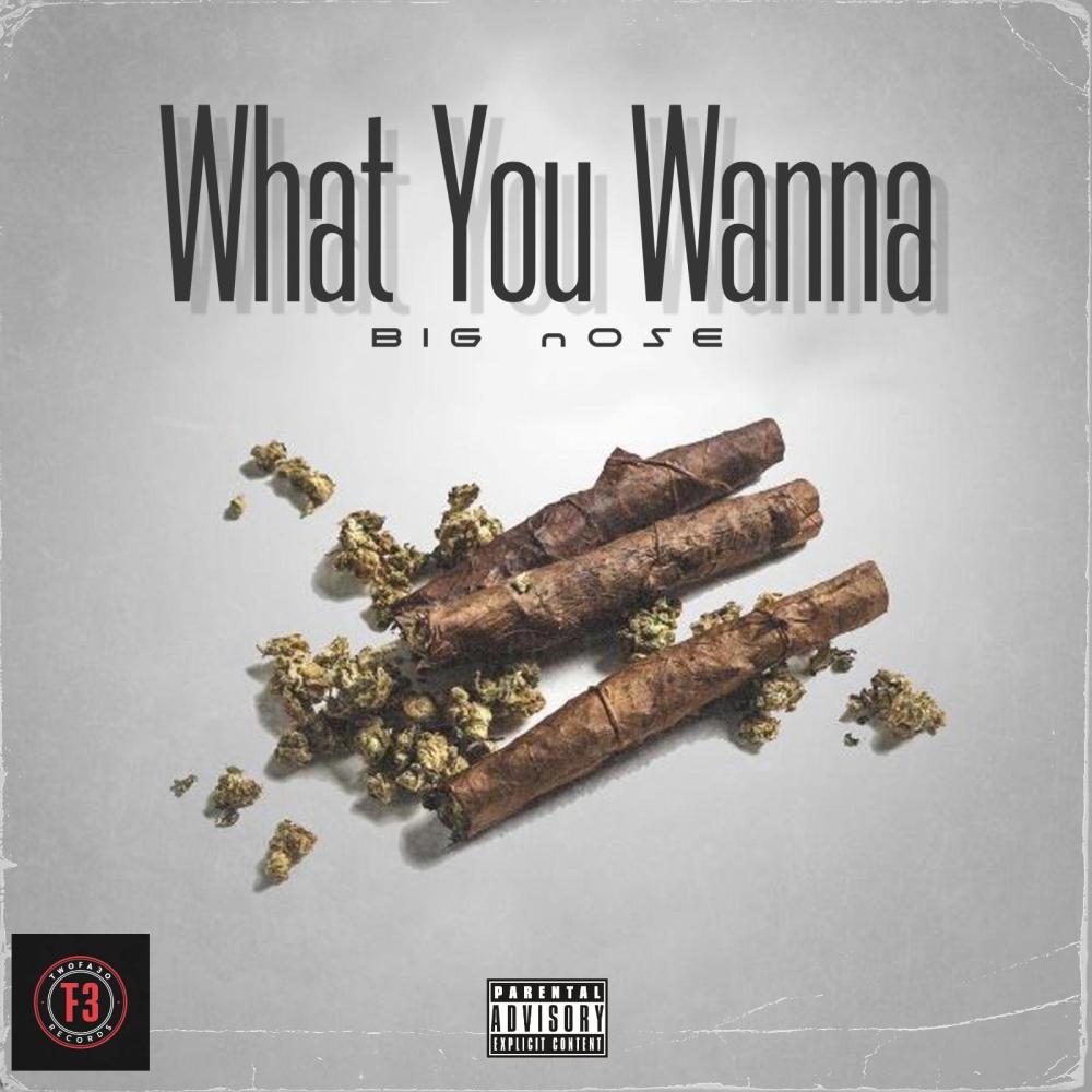 What You Wanna