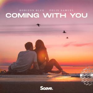 Listen to Coming With You song with lyrics from Horizon Blue