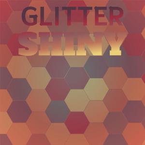 收聽Arle Sway的Glitter Shiny歌詞歌曲