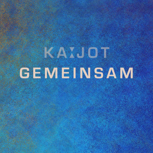 Listen to Gemeinsam song with lyrics from KAJOT